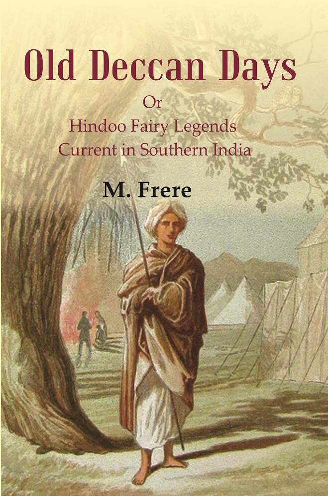 Old Deccan Days: Or Hindoo Fairy Legends Current in Southern India - Gyan Books - Distacart