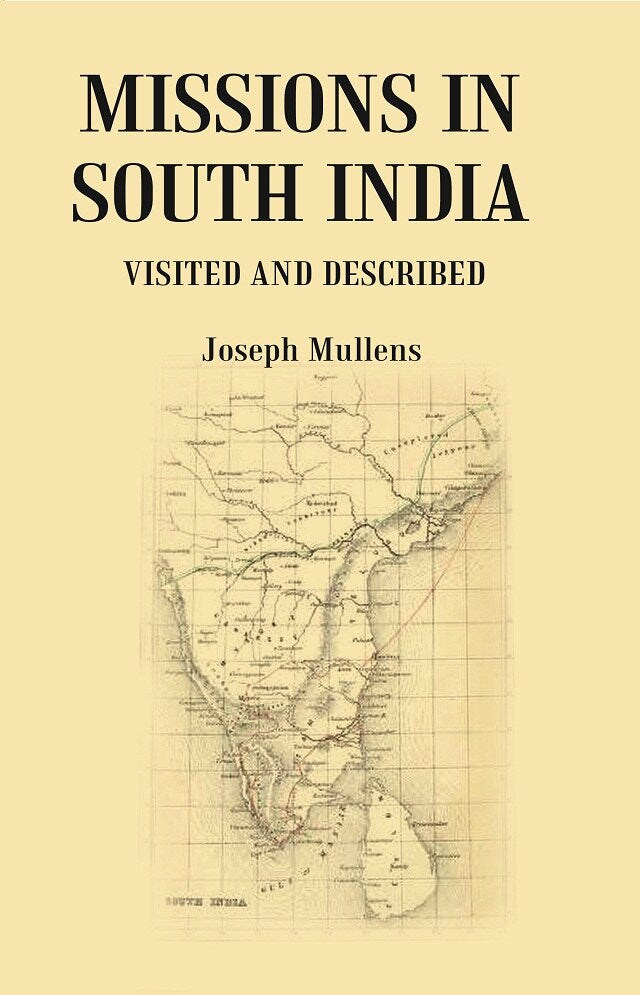 Missions in South India: Visited and Described - Gyan Books - Distacart