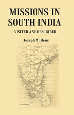 Thumbnail for Missions in South India: Visited and Described - Gyan Books - Distacart