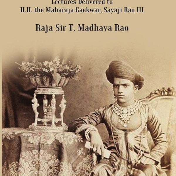 Minor Hints: Lectures Delivered to H.H. the Maharaja Gaekwar, Sayaji Rao III - Gyan Books - Distacart