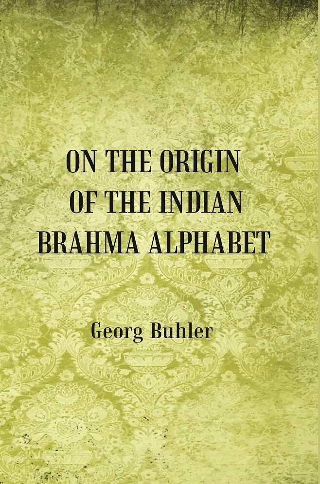On the Origin of the Indian Brahma Alphabet - Gyan Books - Distacart