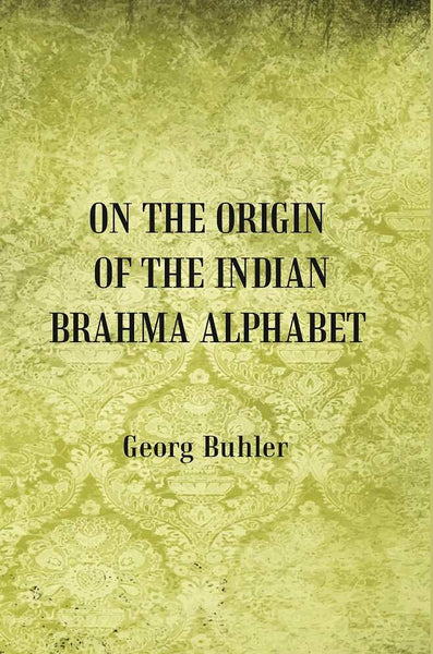On the Origin of the Indian Brahma Alphabet - Gyan Books - Distacart