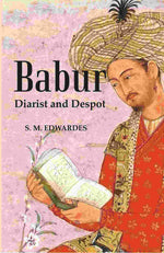 Thumbnail for Babur : Diarist And Despot - Gyan Books - Distacart