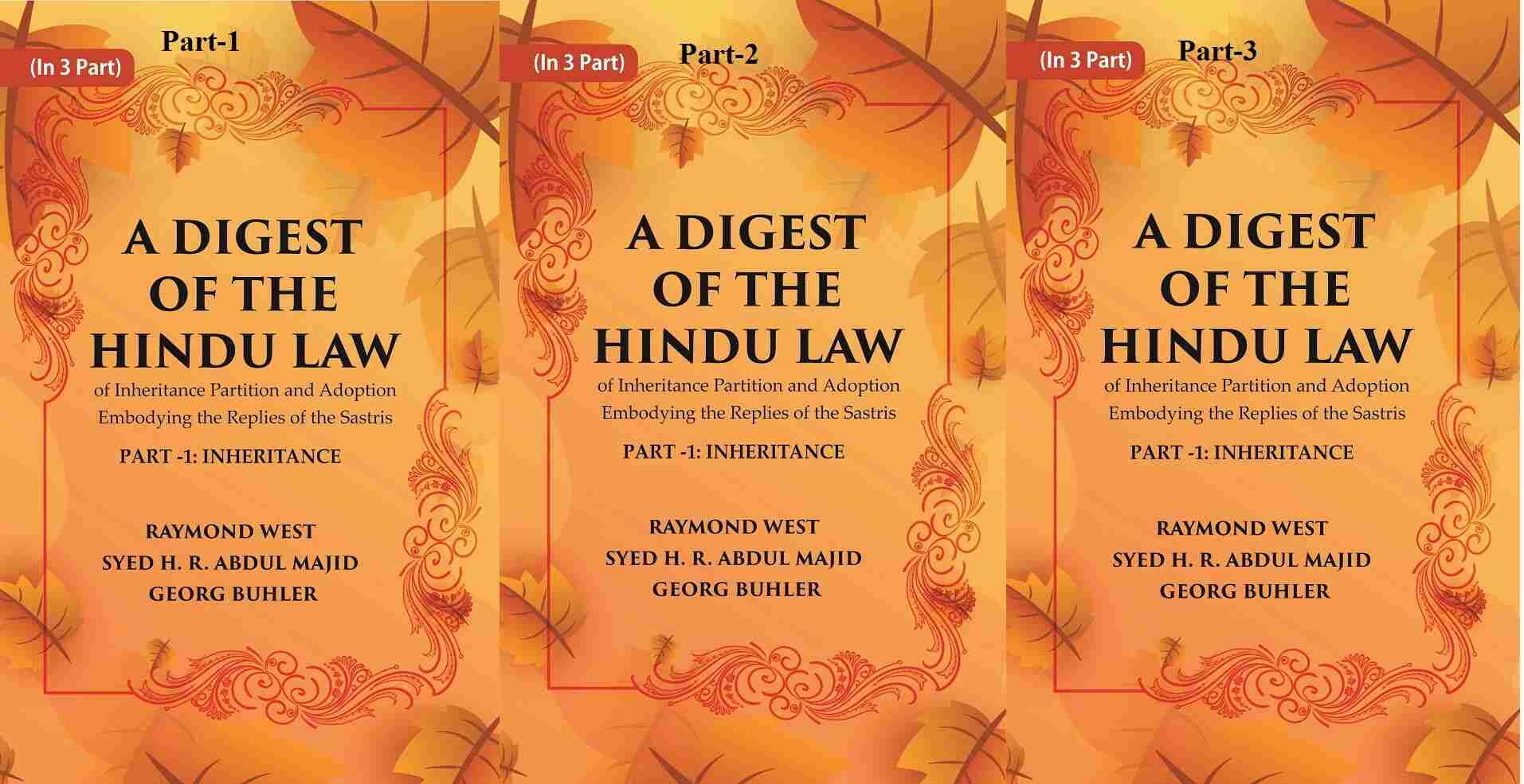 A Digest of the Hindu Law : of Inheritance Partition and Adoption Embodying the Replies of the Sastris In 3-Parts - Gyan Books - Distacart