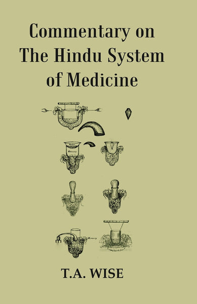 Commentary On The Hindu System Of Medicine - Gyan Books - Distacart