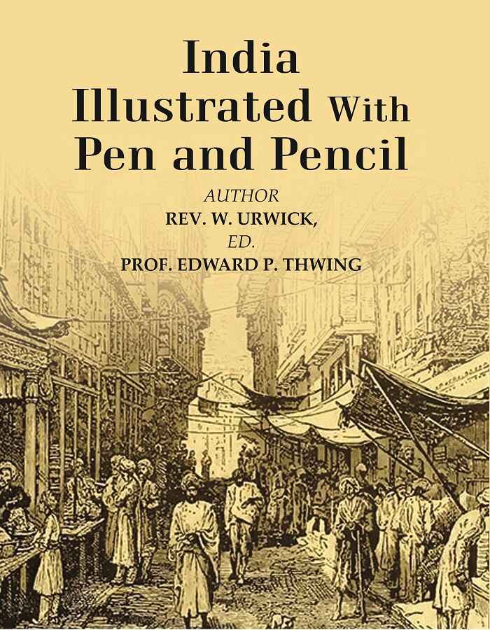 India Illustrated With Pen and Pencil - Gyan Books - Distacart