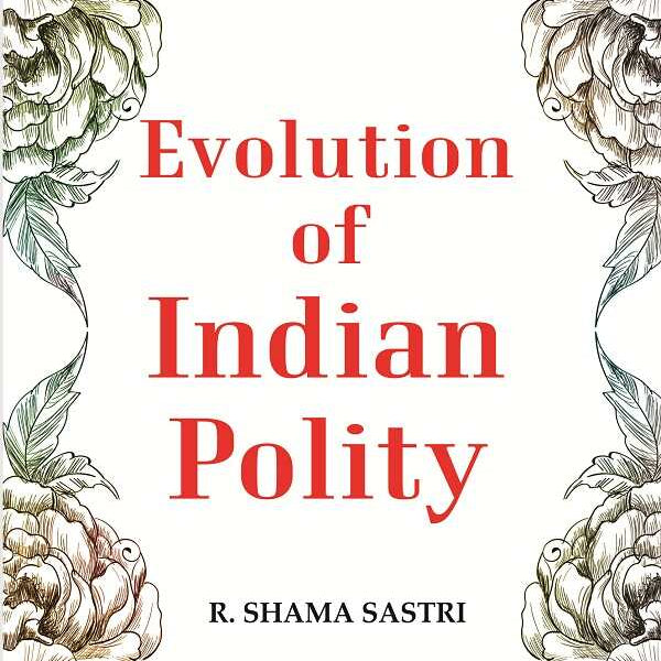 Evolution of Indian Polity - Gyan Books - Distacart