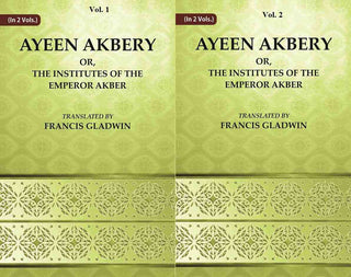 Ayeen Akbery or, The Institutes of the Emperor Akber 2 Vols. Set - Gyan Books - Distacart