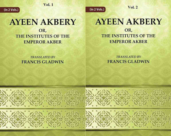 Ayeen Akbery or, The Institutes of the Emperor Akber 2 Vols. Set - Gyan Books - Distacart