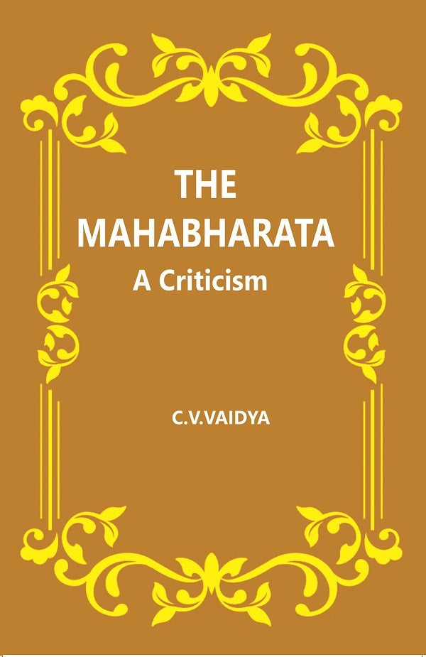 The Mahabharata : A Criticism - Gyan Books - Distacart