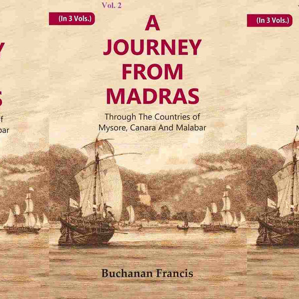 A Journey From Madras : Through The Countries of Mysore, Canara And Malabar 3 Vols. Set - Gyan Books - Distacart