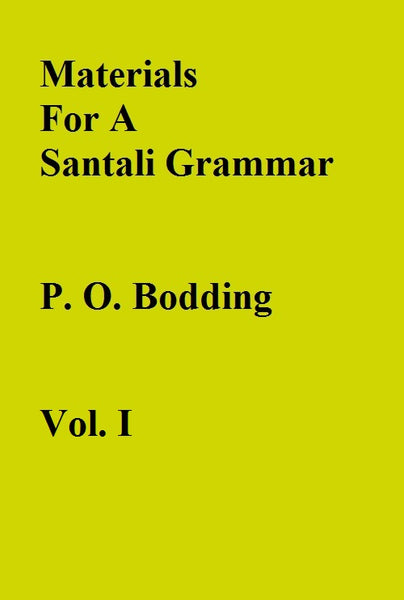 Materials For A Santali Grammar {Mostly Phonetic} Vol. 1st - Gyan Books - Distacart