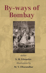 Thumbnail for By-ways of Bombay - Gyan Books - Distacart