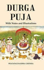 Thumbnail for Durga Puja : With Notes and Illustrations - Gyan Books - Distacart
