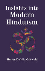 Thumbnail for Insights into Modern Hinduism - Gyan Books - Distacart