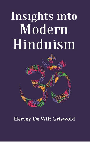 Insights into Modern Hinduism - Gyan Books - Distacart