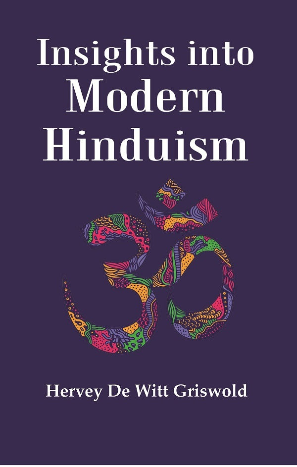 Insights into Modern Hinduism - Gyan Books - Distacart