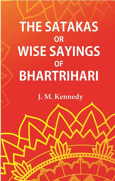 The Satakas or Wise Saying of Bhartrihari - Gyan Books - Distacart