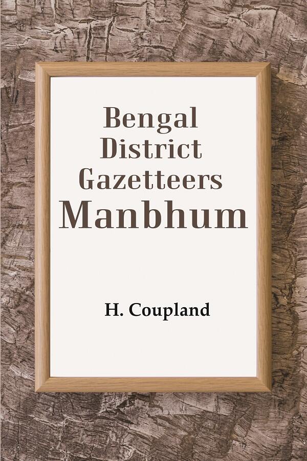 Bengal District Gazetteers: Manbhum 28th - Gyan Books - Distacart