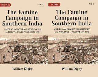 The Famine Campaign in Southern India : Madras and Bombay Presidencies and Province of Mysore, 1876-1878 2 Vols. Set - Gyan Books - Distacart