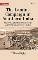 Thumbnail for The Famine Campaign in Southern India : Madras and Bombay Presidencies and Province of Mysore, 1876-1878 2nd - Gyan Books - Distacart