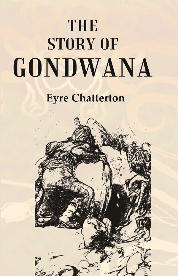 The Story of Gondwana - Gyan Books - Distacart