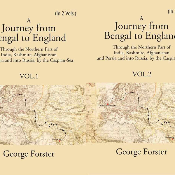 A Journey Form Bengal To England, Through The Northern Part Of India, Kashmire, Afghanistan And 2 Vols. Set - Gyan Books - Distacart
