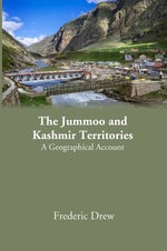 Thumbnail for The Jummoo and Kashmir Territories: A Geographical Account - Gyan Books - Distacart