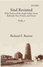 Thumbnail for Sind Revisited: With Notices Of The Anglo-Indian Army; Railroads; Past, Present, And Future 1st - Gyan Books - Distacart