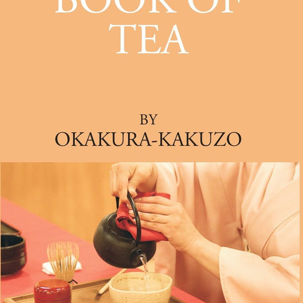 THE BOOK OF TEA - Gyan Books - Distacart
