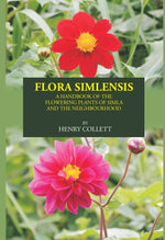 Thumbnail for FLORA SIMLENSIS: A HANDBOOK OF THE FLOWERING PLANTS OF SIMLA AND THE NEIGHBOURHOOD - Gyan Books - Distacart