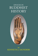 Thumbnail for EPOCHS IN BUDDHIST HISTORY - Gyan Books - Distacart