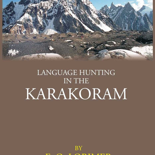LANGUAGE HUNTING IN THE KARAKORAM - Gyan Books - Distacart