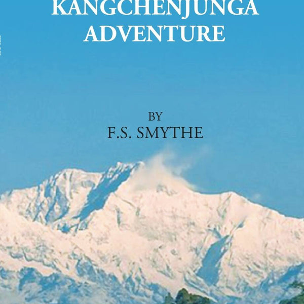 THE KANGCHENJUNGA ADVENTURE - Gyan Books - Distacart