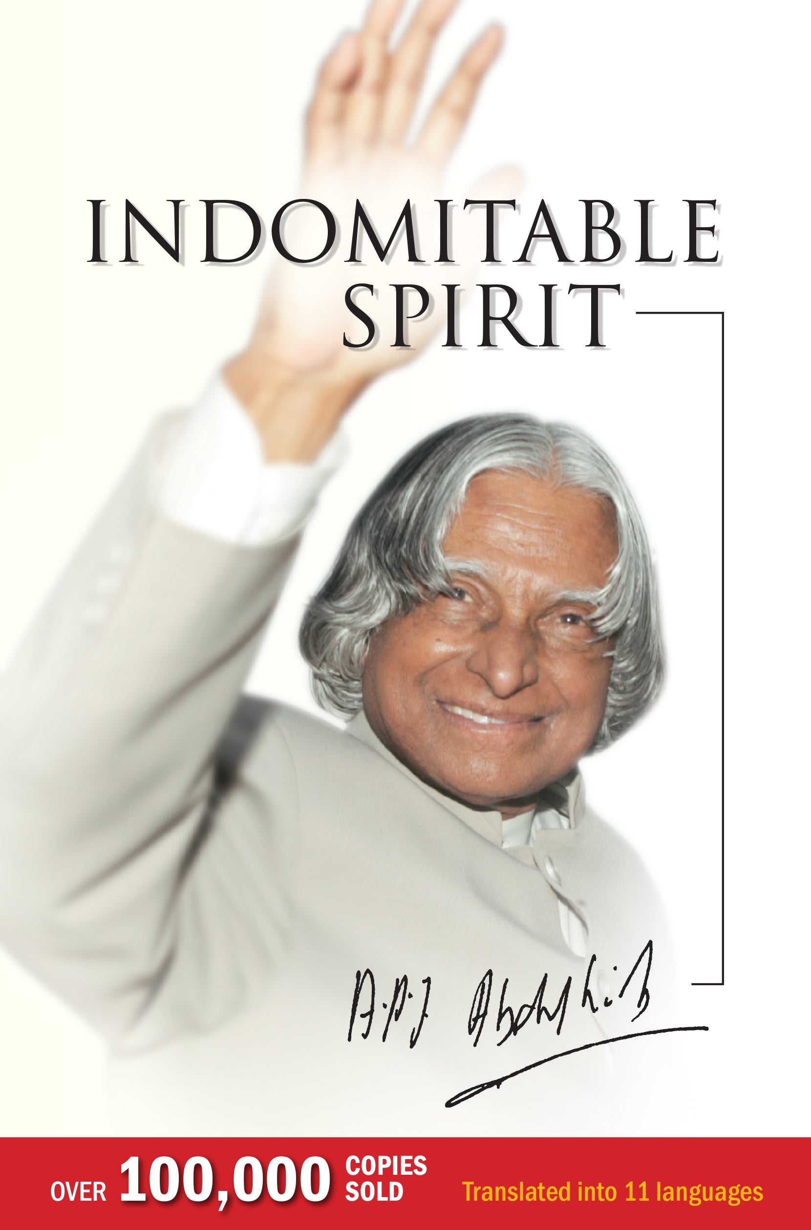 Indomitable Spirit - A.P.J. Abdul Kalam - Dista