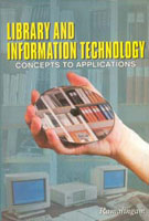 Library and Information Technology: Concepts to Applications - Gyan Books - Distacart