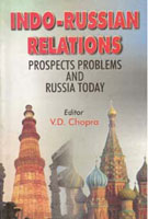 Indo-Russian Relations: Prospects, Problems and Russia Today - Gyan Books - Distacart