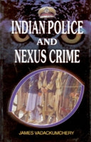 Thumbnail for Indian Police and Nexus Crime - Gyan Books - Distacart