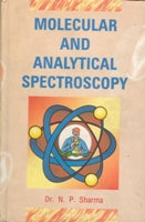 Molecular and Analytical Spectroscopy - Gyan Books - Distacart