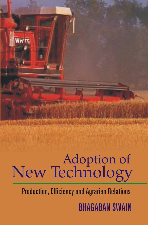 Adoption of New Technology Production, Efficiency and Agrarian Relations - Gyan Books - Distacart