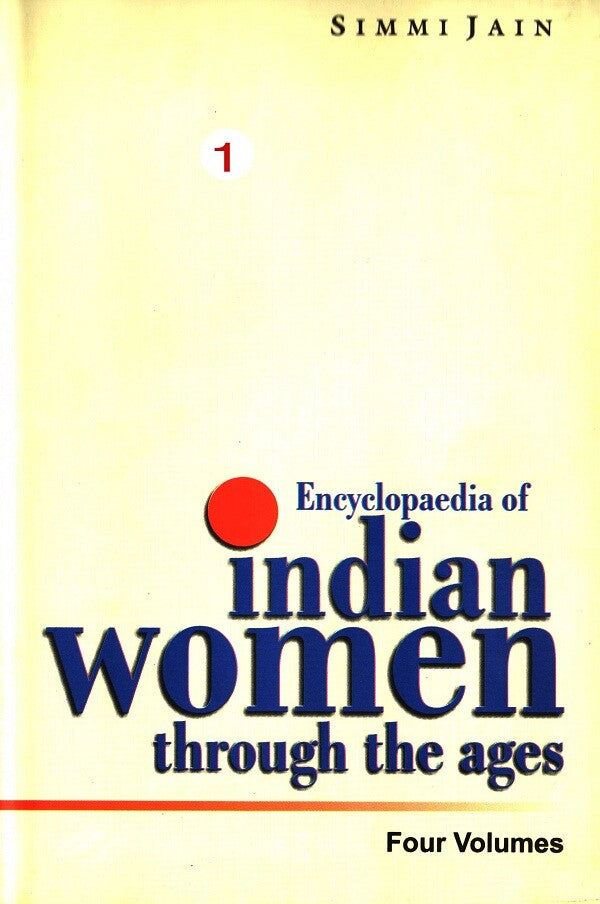 Encyclopaedia of Indian Women Through the Ages 4 Vols. Set - Gyan Books - Distacart