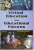 Virtual Education and Educational Futures - Gyan Books - Distacart