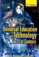 Universal Education and Technology in 21St Century 11 Vols. Set - Gyan Books - Distacart