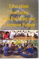 Thumbnail for Education Designing and Building Our Common Future - Gyan Books - Distacart