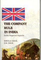 The Company Rule in India: Some Regional Aspects - Gyan Books - Distacart