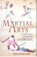 Martial Arts: a Critical Analysis of Orissa - Gyan Books - Distacart