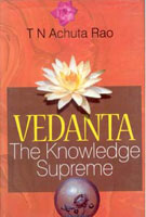 Thumbnail for Vedanta: the Knowledge Supreme - Gyan Books - Distacart