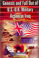 Genesis and Fall Out of U.S.-U.K. Military Action in Iraq - Gyan Books - Distacart