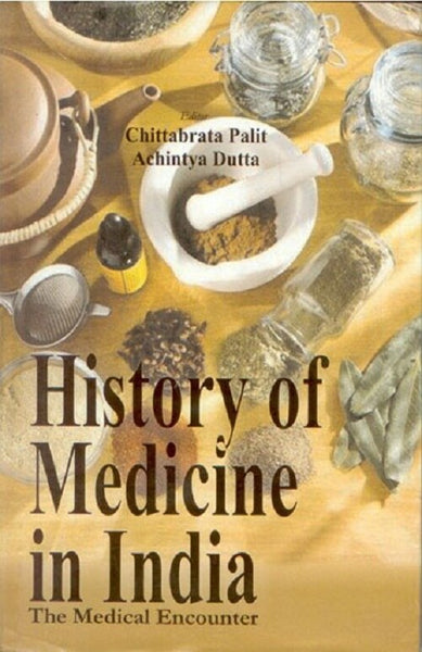 History of Medicine in India: the Medical Encounters - Gyan Books - Distacart