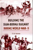 Building the Siam Burma Railway During World War-Ii - Gyan Books - Distacart